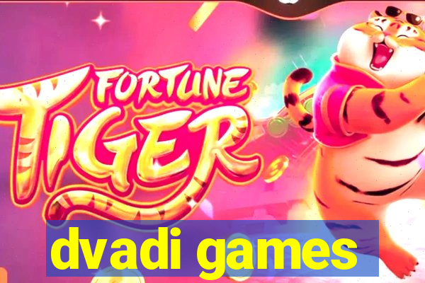 dvadi games